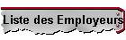 Liste des Employeurs