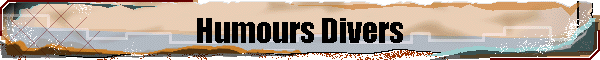 Humours Divers