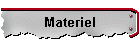 Materiel