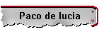 Paco de lucia